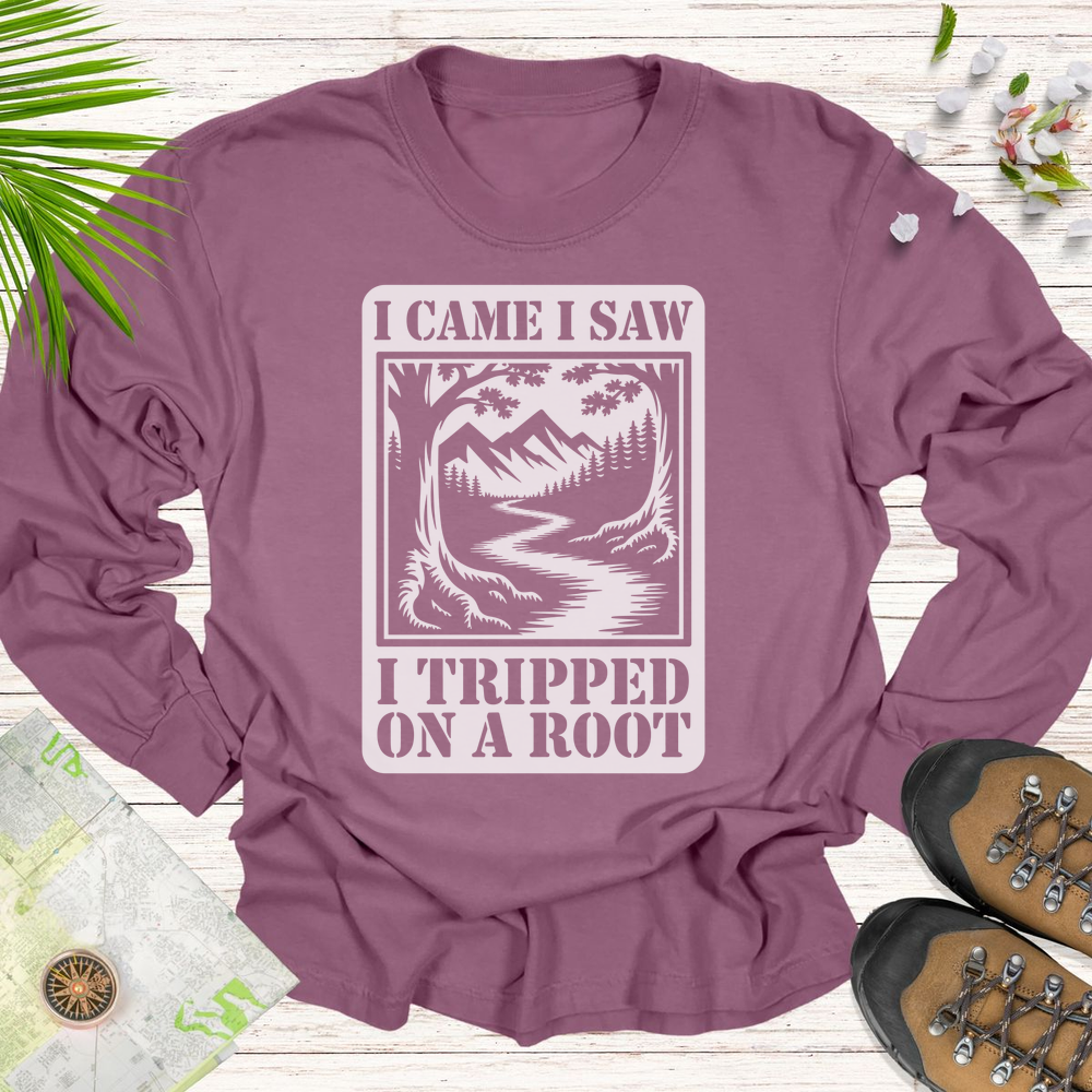 I Came I Saw I Tripped On A Root T Shirt Long Sleeve Unisex T-Shirt - Berry