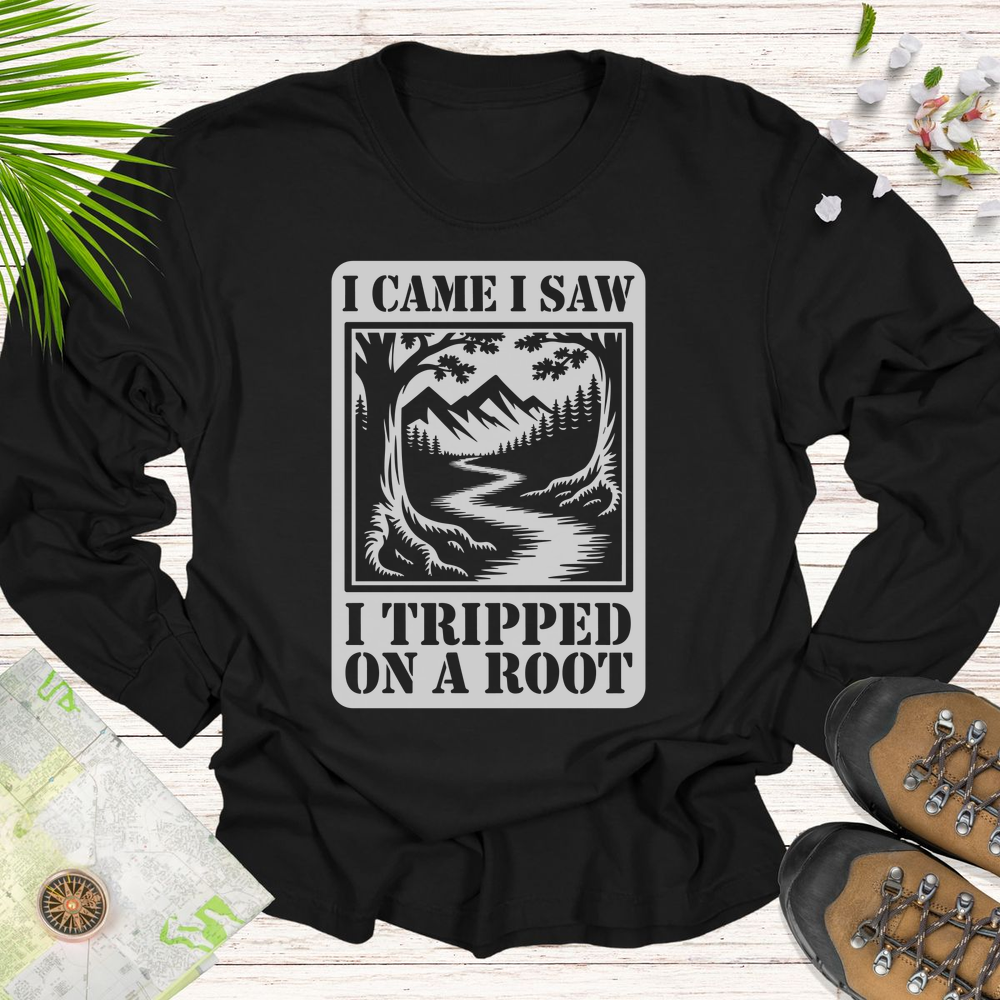 I Came I Saw I Tripped On A Root T Shirt Long Sleeve Unisex T-Shirt - Black
