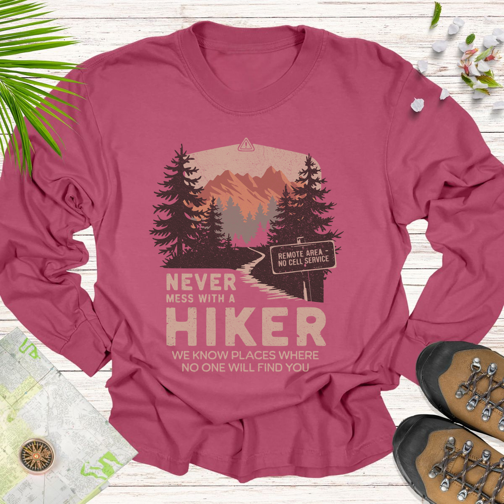 Never Mess With Hikers Long Sleeve Unisex T-Shirt - Brick