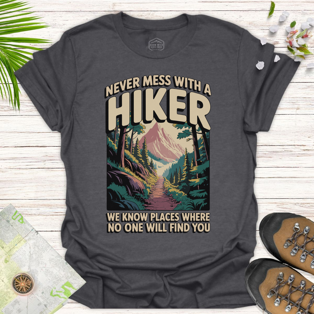 Never Mess With A Hiker Retro Unisex T-Shirt - Dark Heather Grey