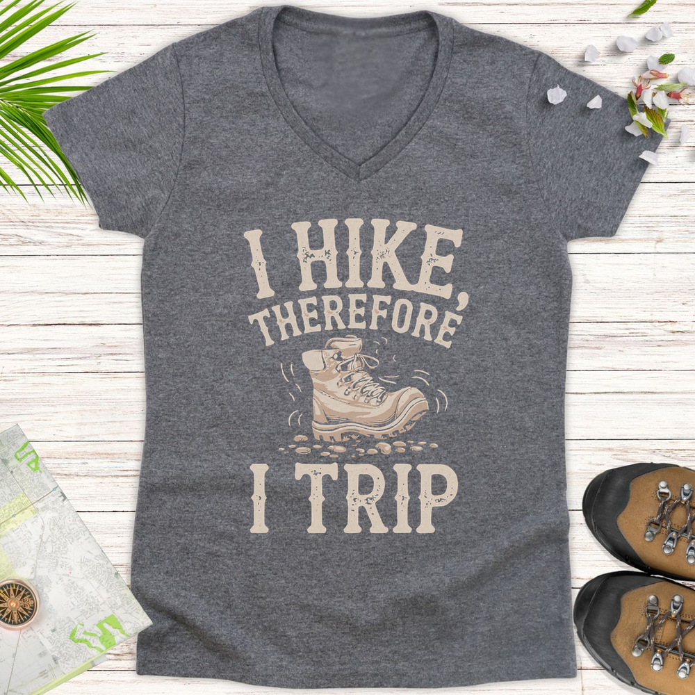 I Hike Therefore I Trip Women's V-Neck T-Shirt - Graphite Heather