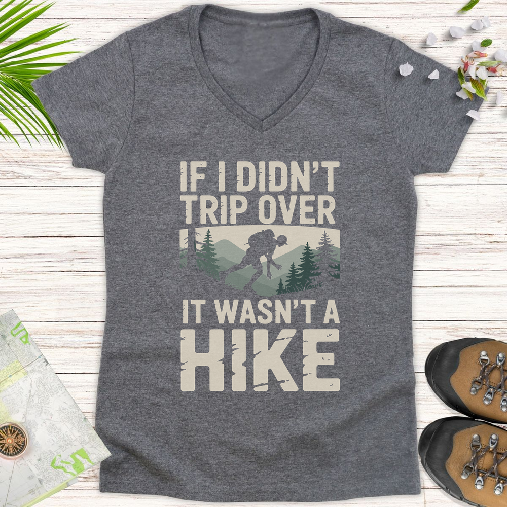 If I Didn't Trip Over Women's V-Neck T-Shirt - Graphite Heather