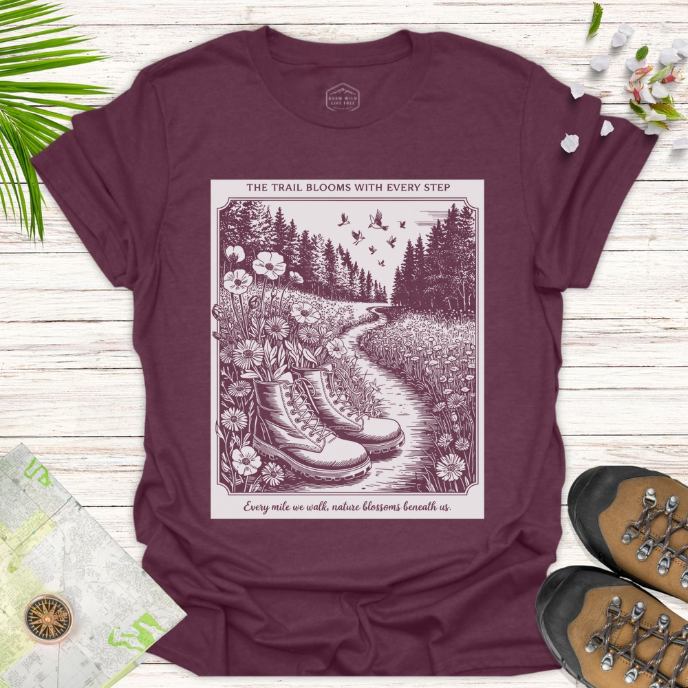 The Trail Blooms With Every Step Unisex T-Shirt - Heather Maroon