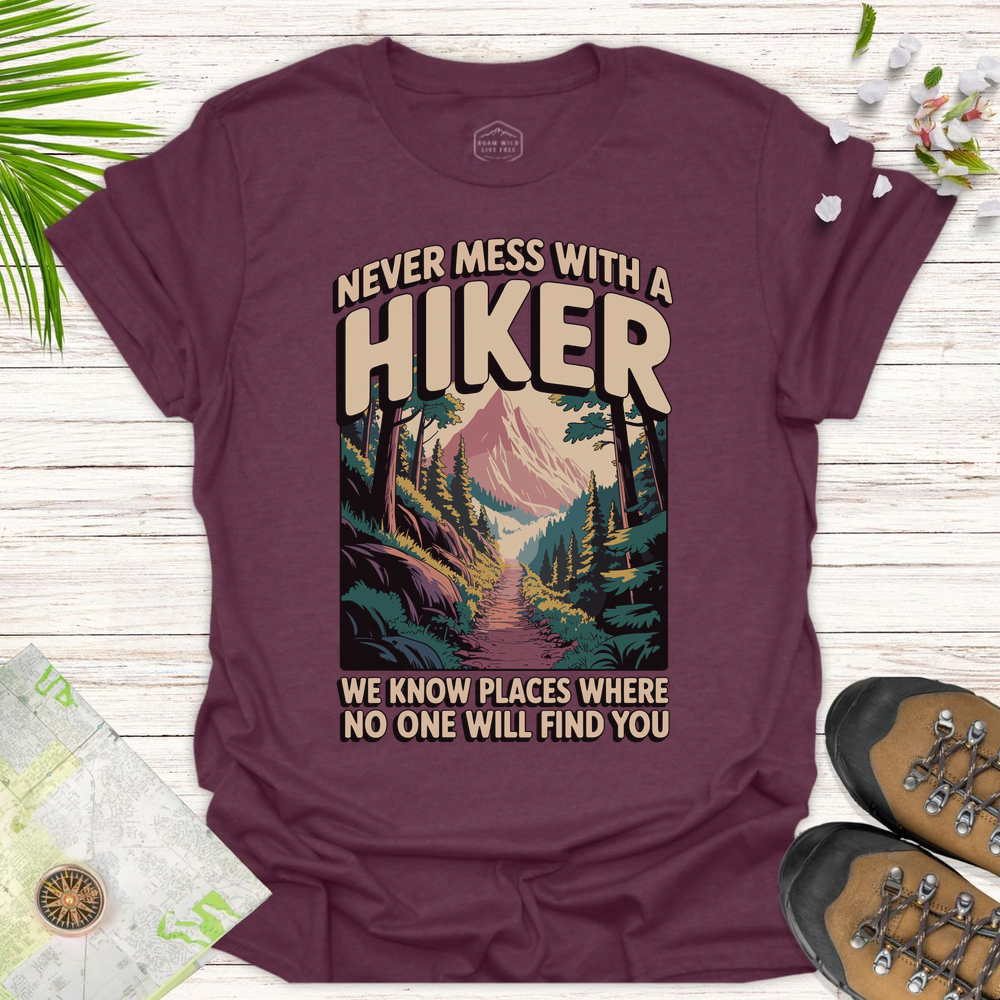 Never Mess With A Hiker Retro Unisex T-Shirt - Heather Maroon