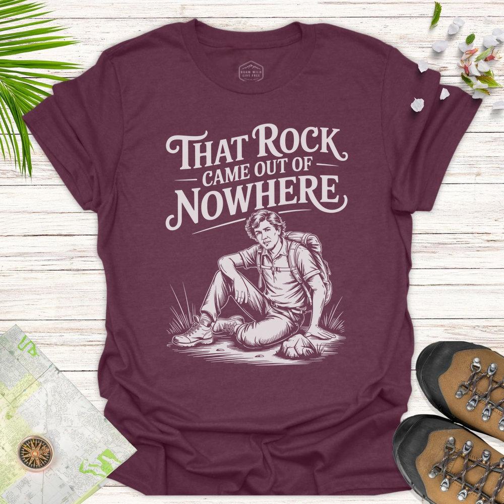 That Rock Came Out Of Nowhere Unisex T-Shirt - Heather Maroon