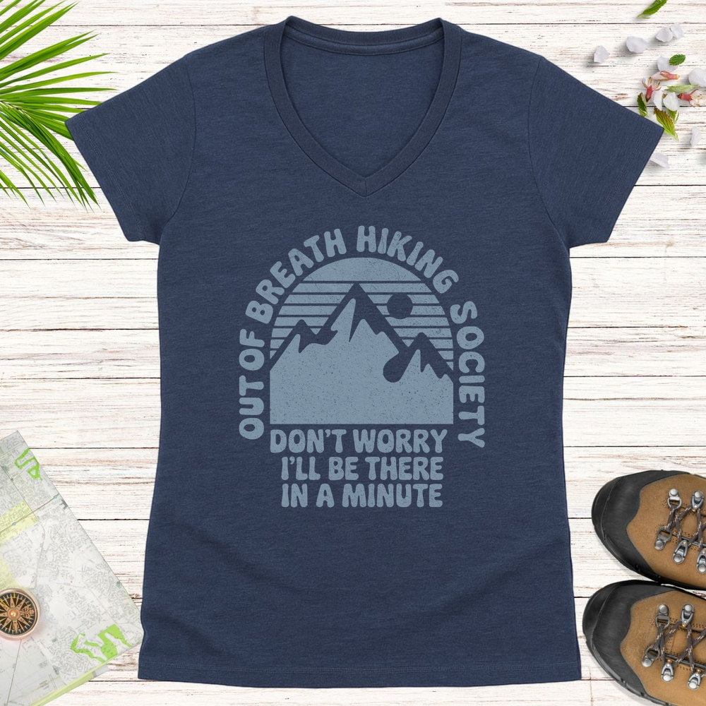 Don't Worry I'll Be There In A Minute Women's V-Neck T-Shirt - Heather Navy