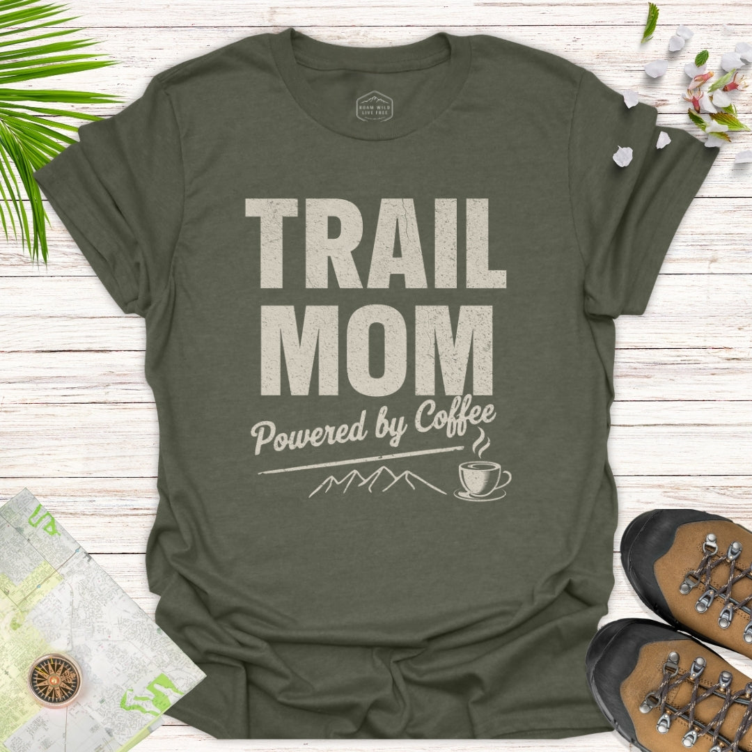 Trail Mom Powered By Coffee T-Shirt