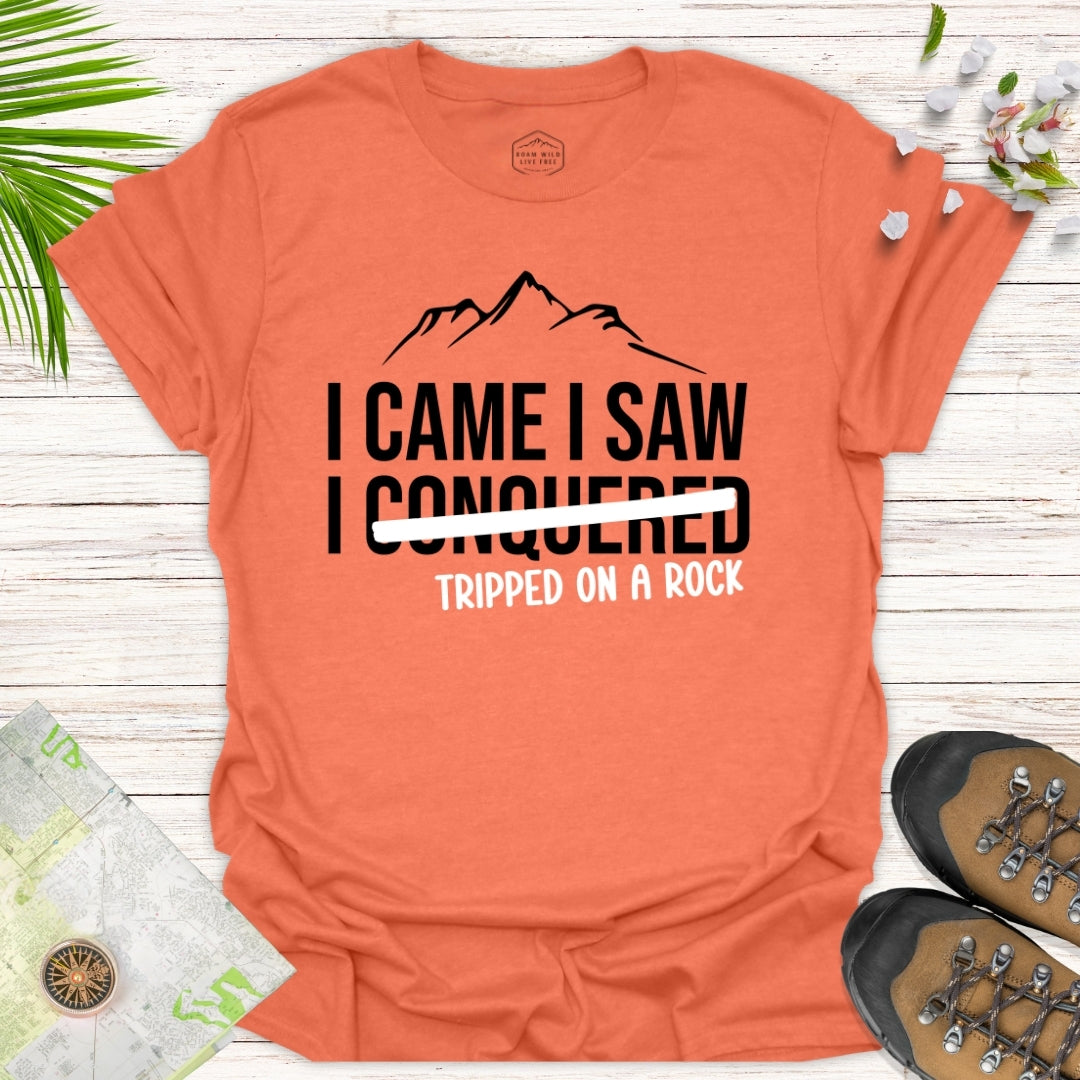 I Tripped On A Rock (Not Conquered) Unisex T-Shirt