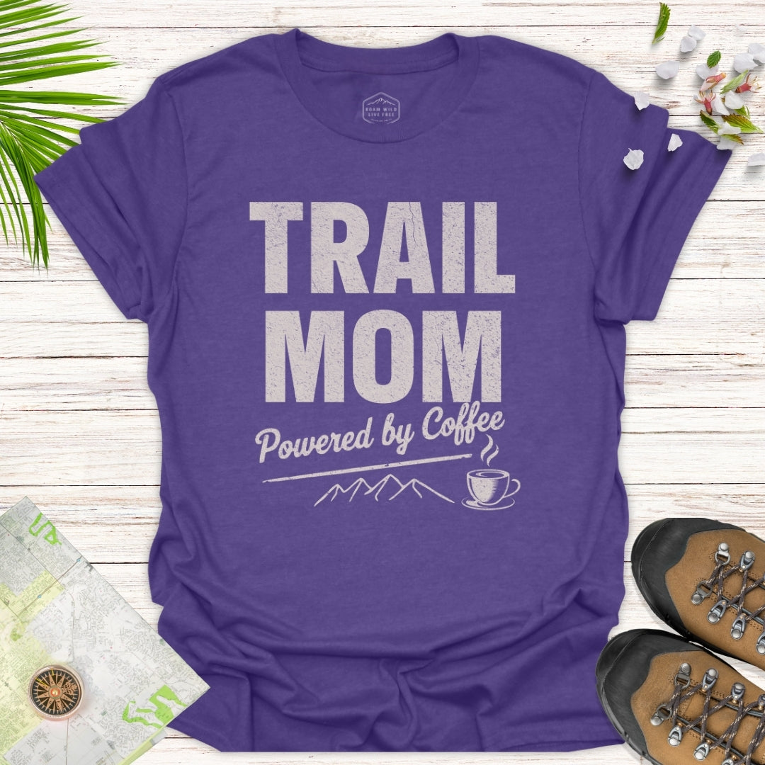 Trail Mom Powered By Coffee T-Shirt