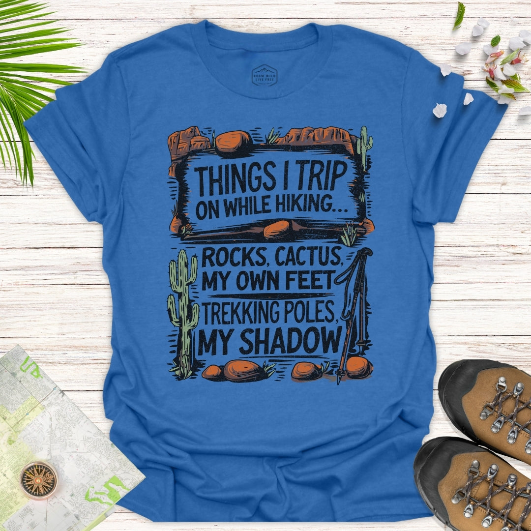 Things I Trip On (In the desert) Unisex T-Shirt