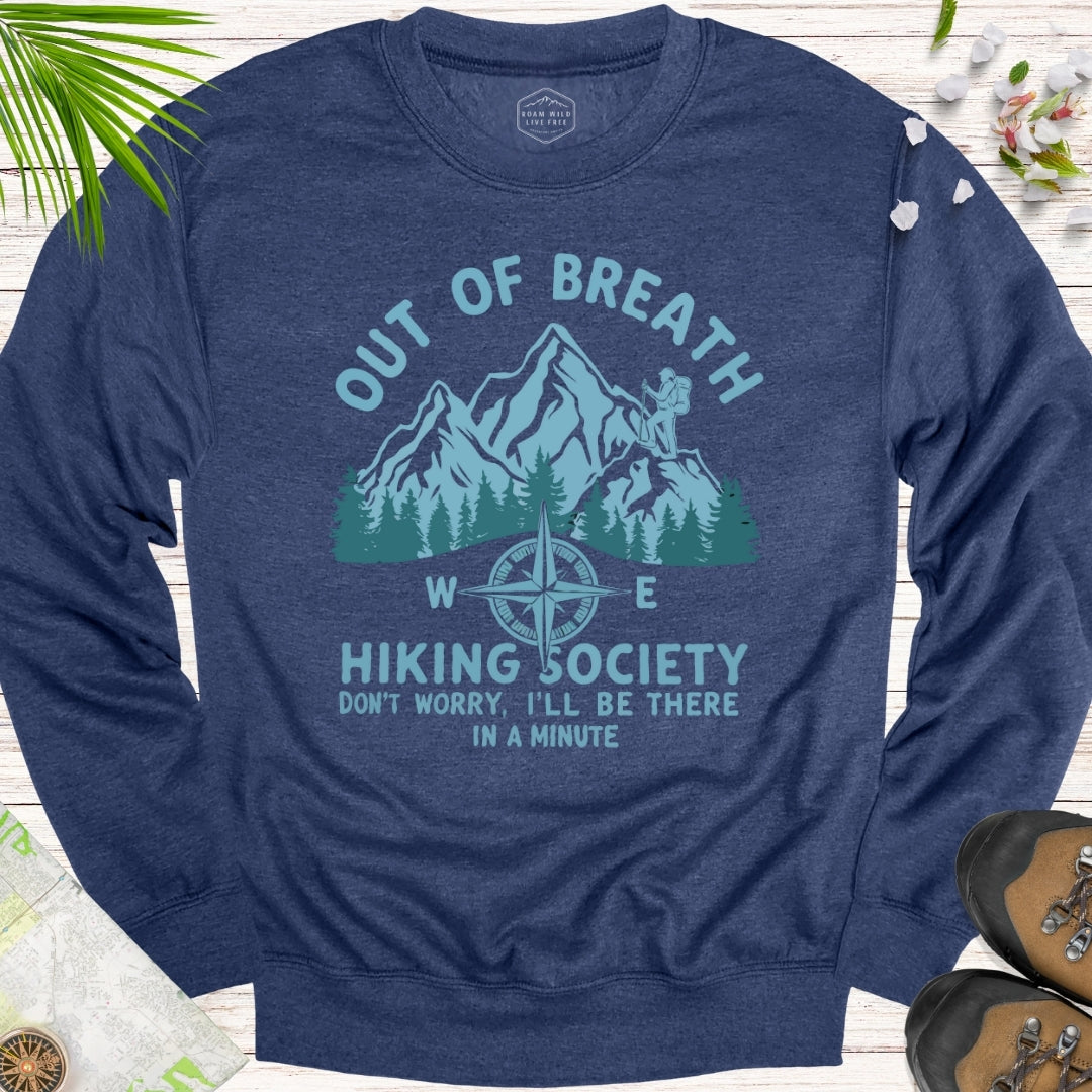Out Of Breath Hiking Society Unisex Sweatshirt