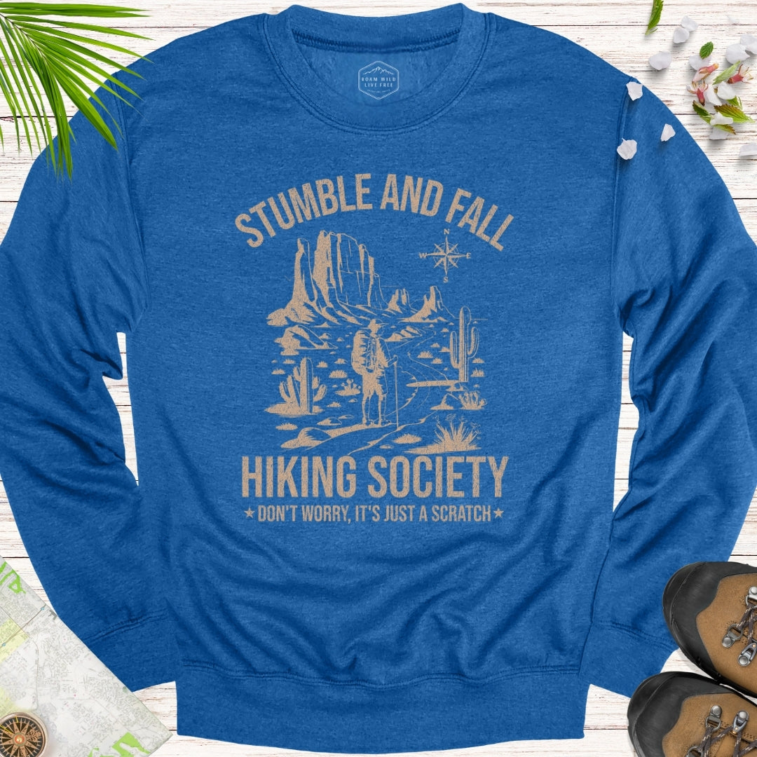 Stumble And Fall Hiking Society Unisex Sweatshirt