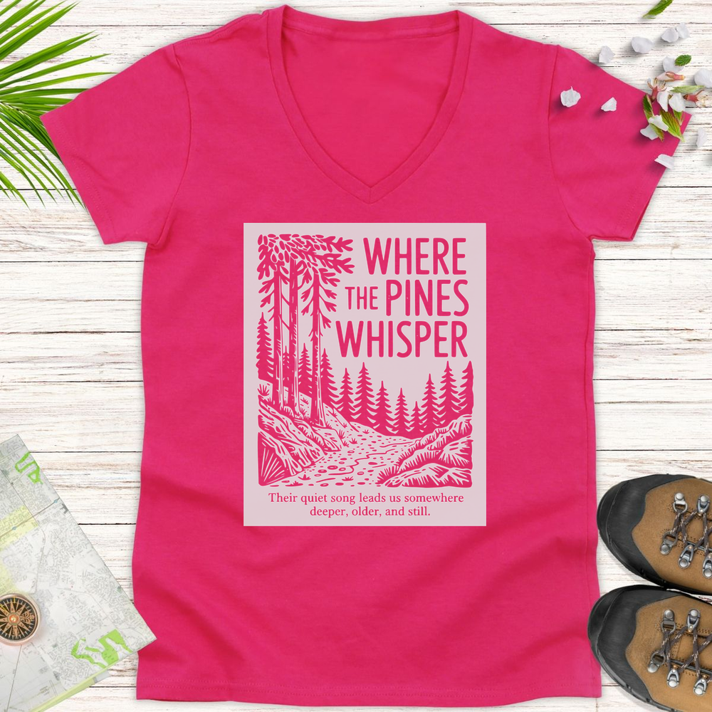 Where The Pines Whisper Women's V-Neck T-Shirt - Heliconia