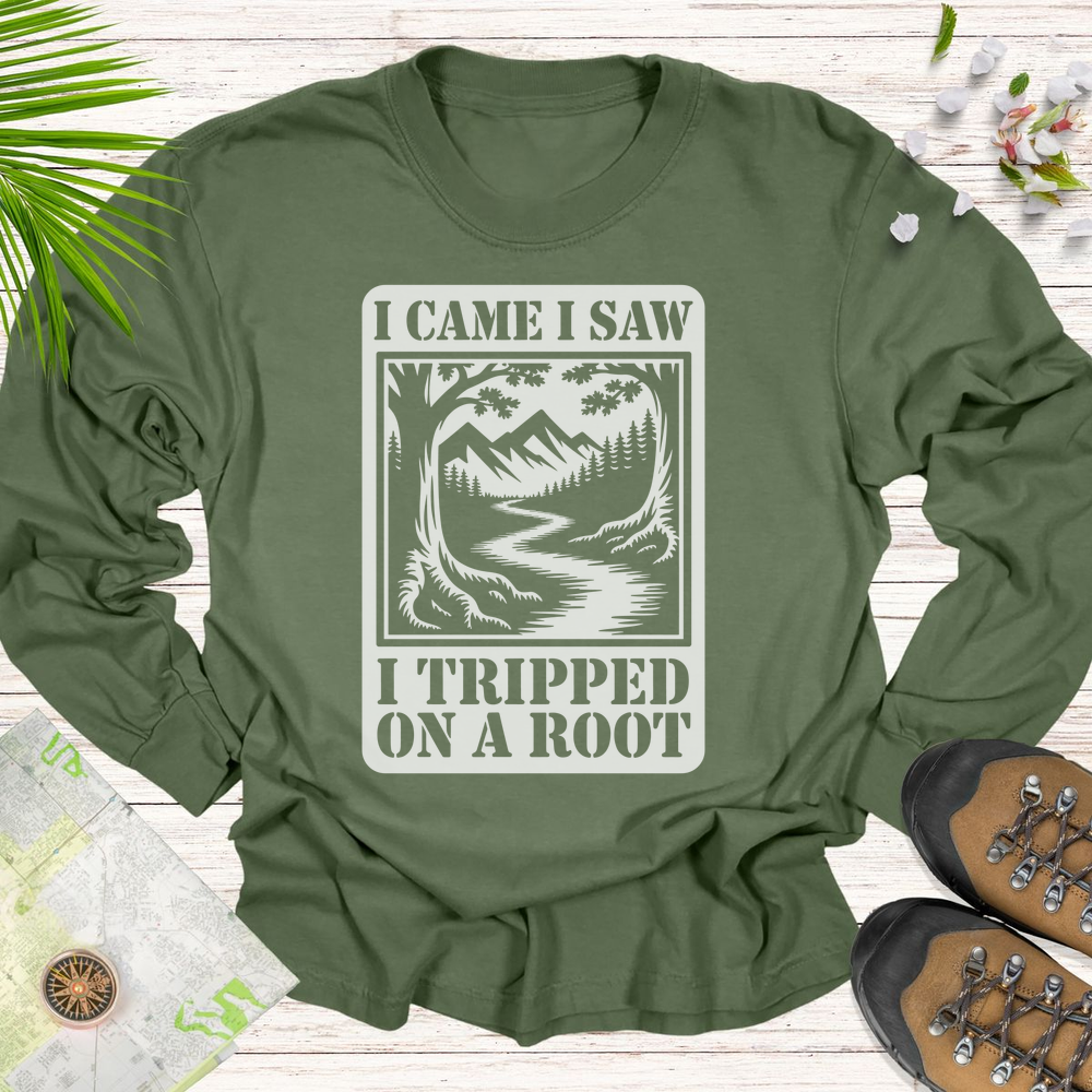 I Came I Saw I Tripped On A Root T Shirt Long Sleeve Unisex T-Shirt - Hemp