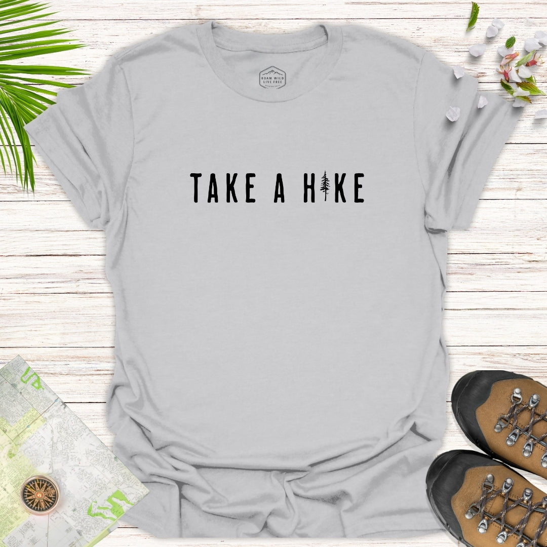 Take A Hike Pine Tree Unisex T-Shirt