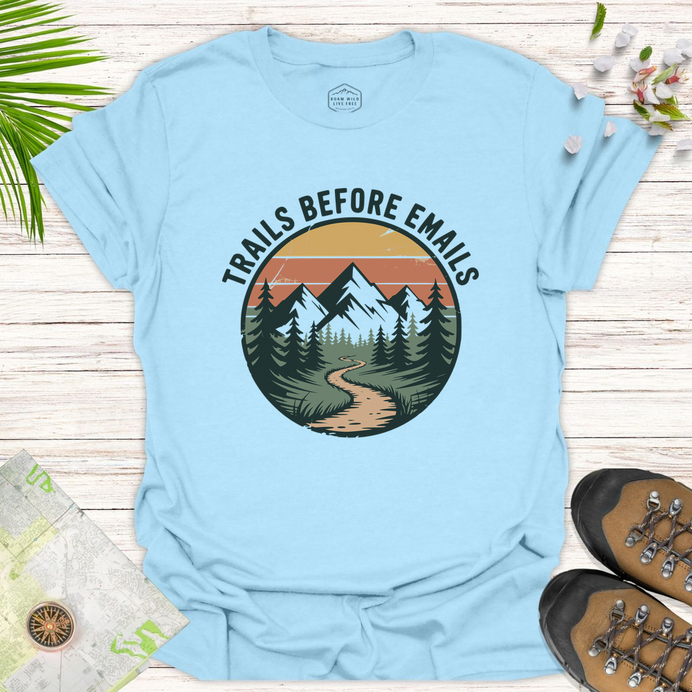 Trails Before Emails Unisex T-Shirt - Light Blue