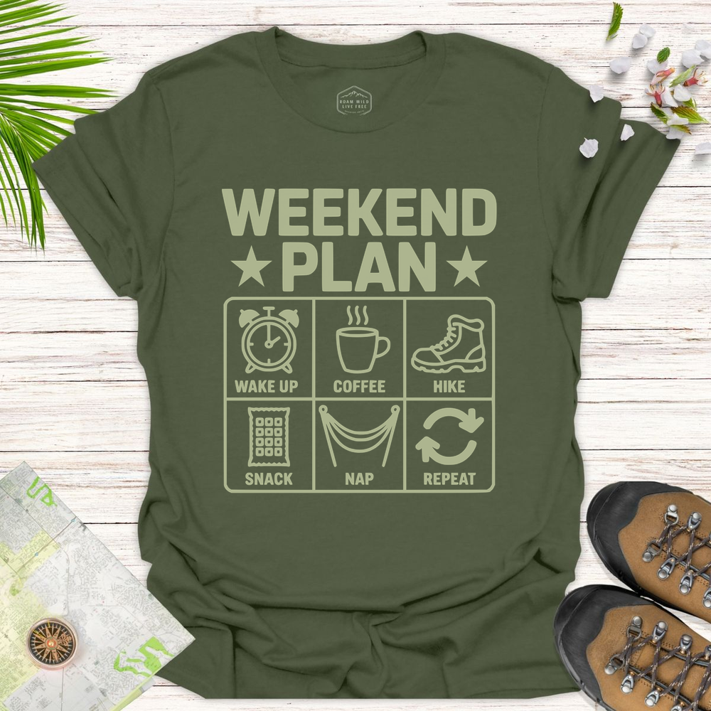 Weekend Plan Unisex T-Shirt - Military Green