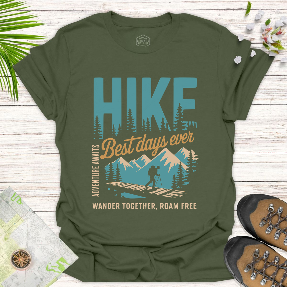 Best Days Ever Unisex T-Shirt - Military Green