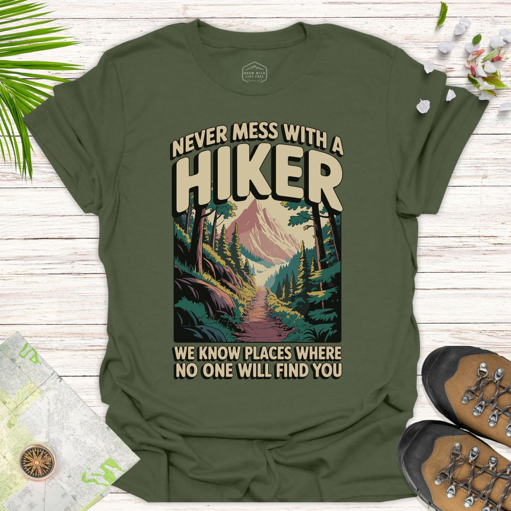 Never Mess With A Hiker Retro Unisex T-Shirt - Military Green