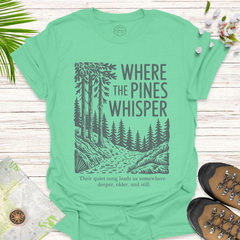 Where The Pines Whisper Unisex T-Shirt - Mint Green