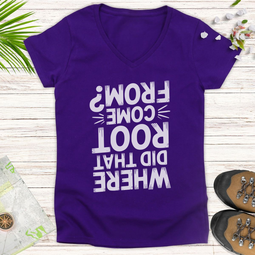 Where Did That Root Come From Women's V-Neck T-Shirt - Purple