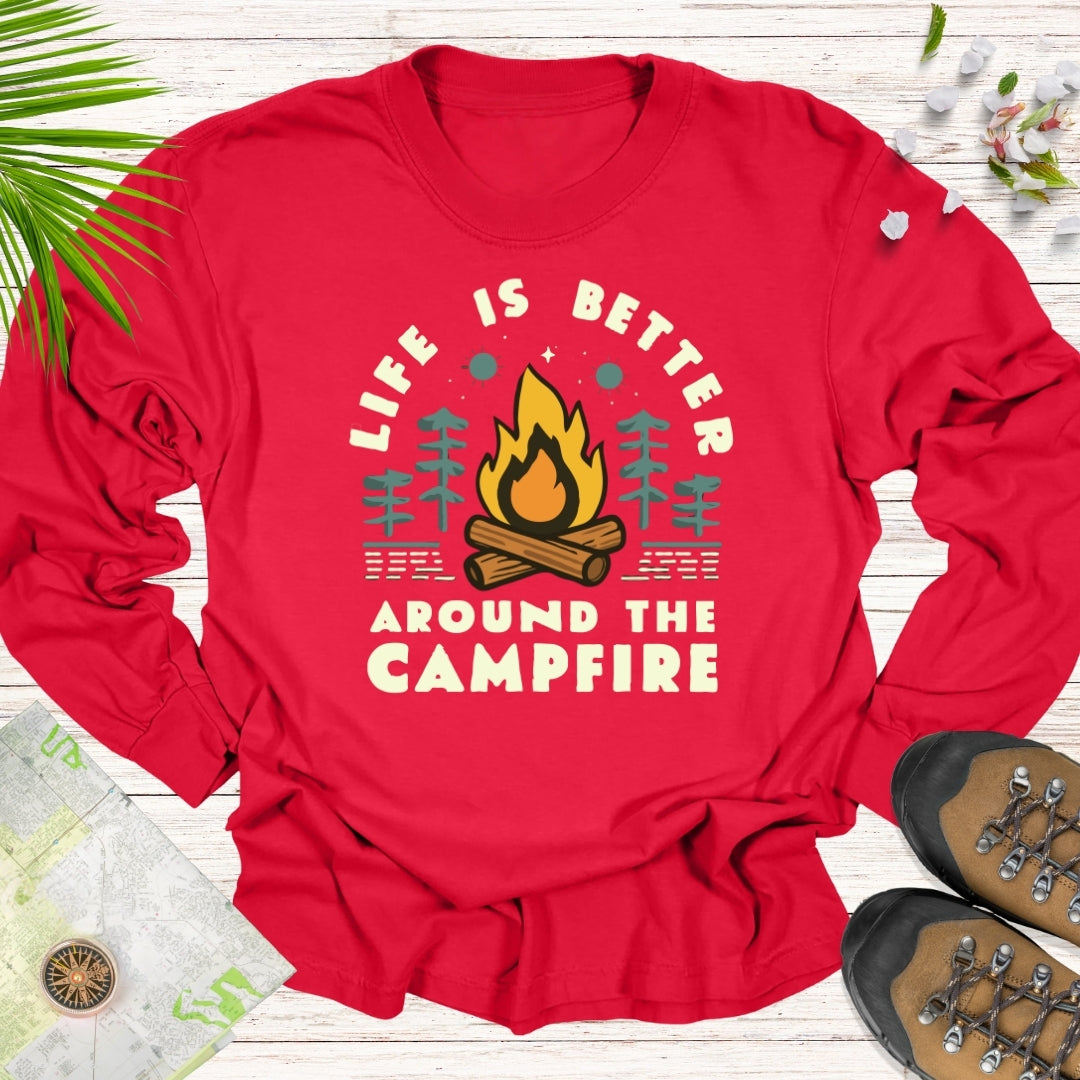 Life Is Better Around The Campfire Long Sleeve Unisex T-Shirt