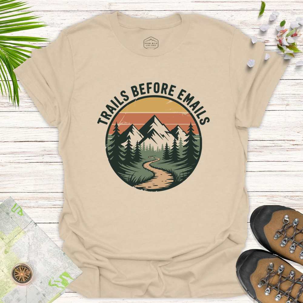 Trails Before Emails Unisex T-Shirt - Sand