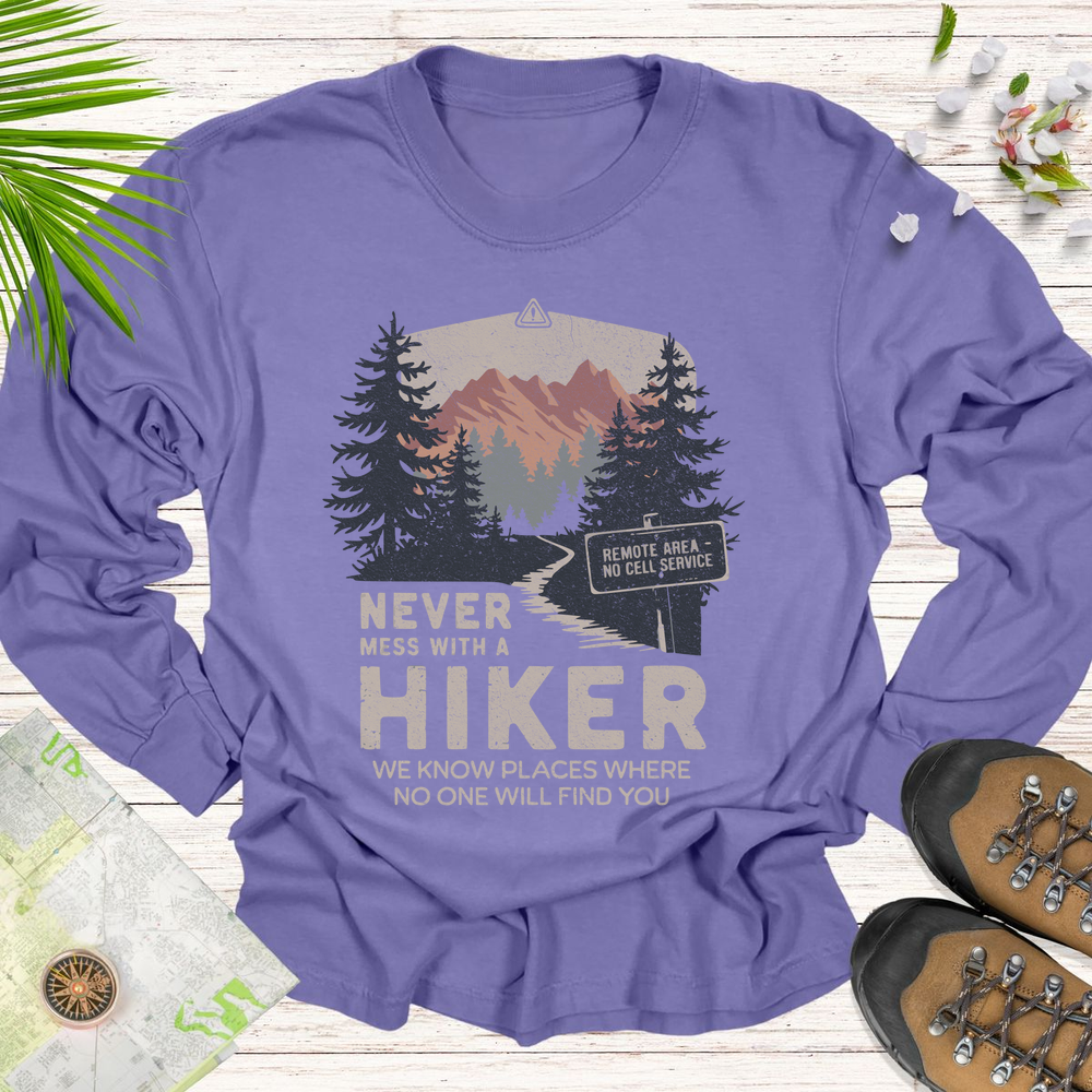 Never Mess With Hikers Long Sleeve Unisex T-Shirt - Violet