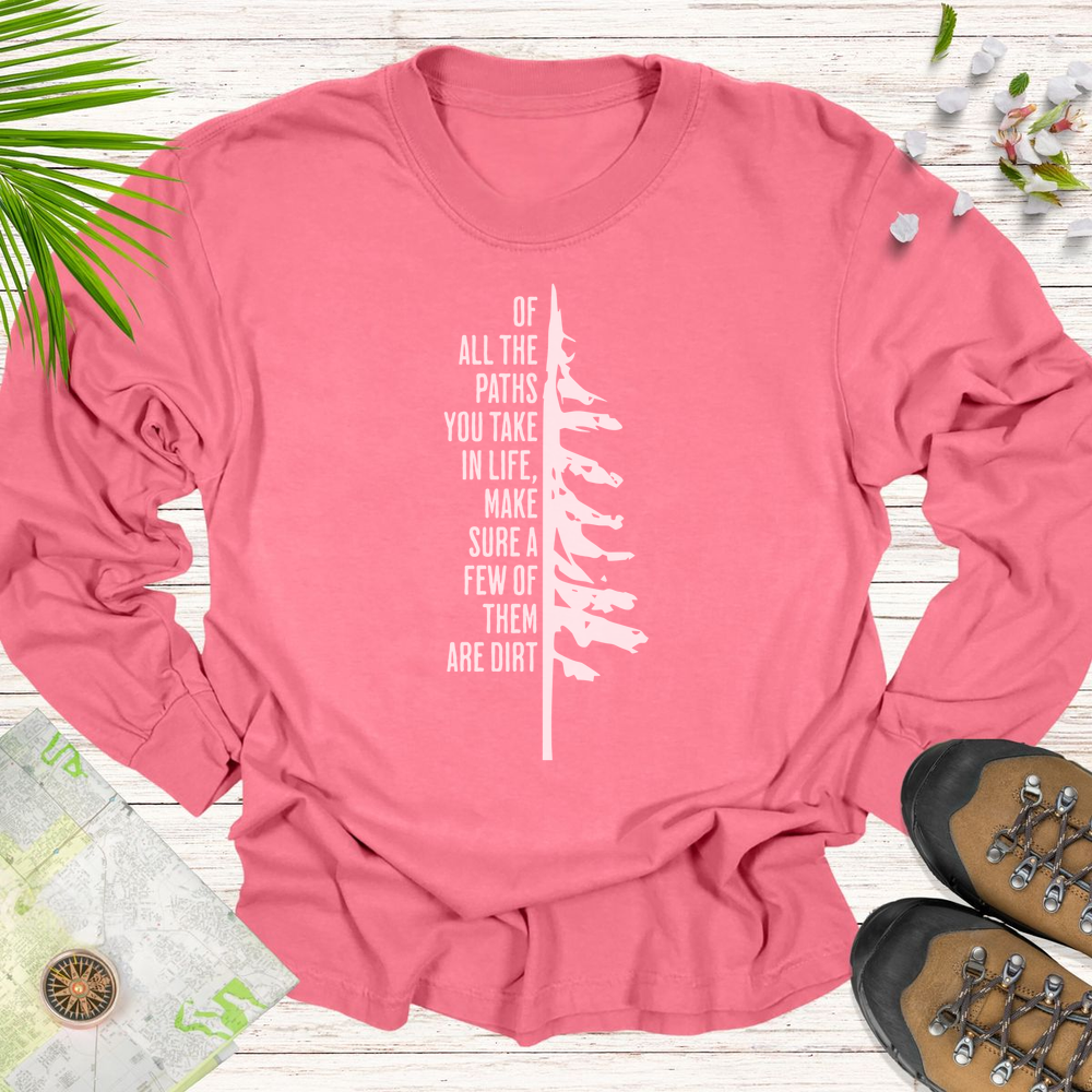 Take The Dirt Path Pine Long Sleeve Unisex T-Shirt - Watermelon