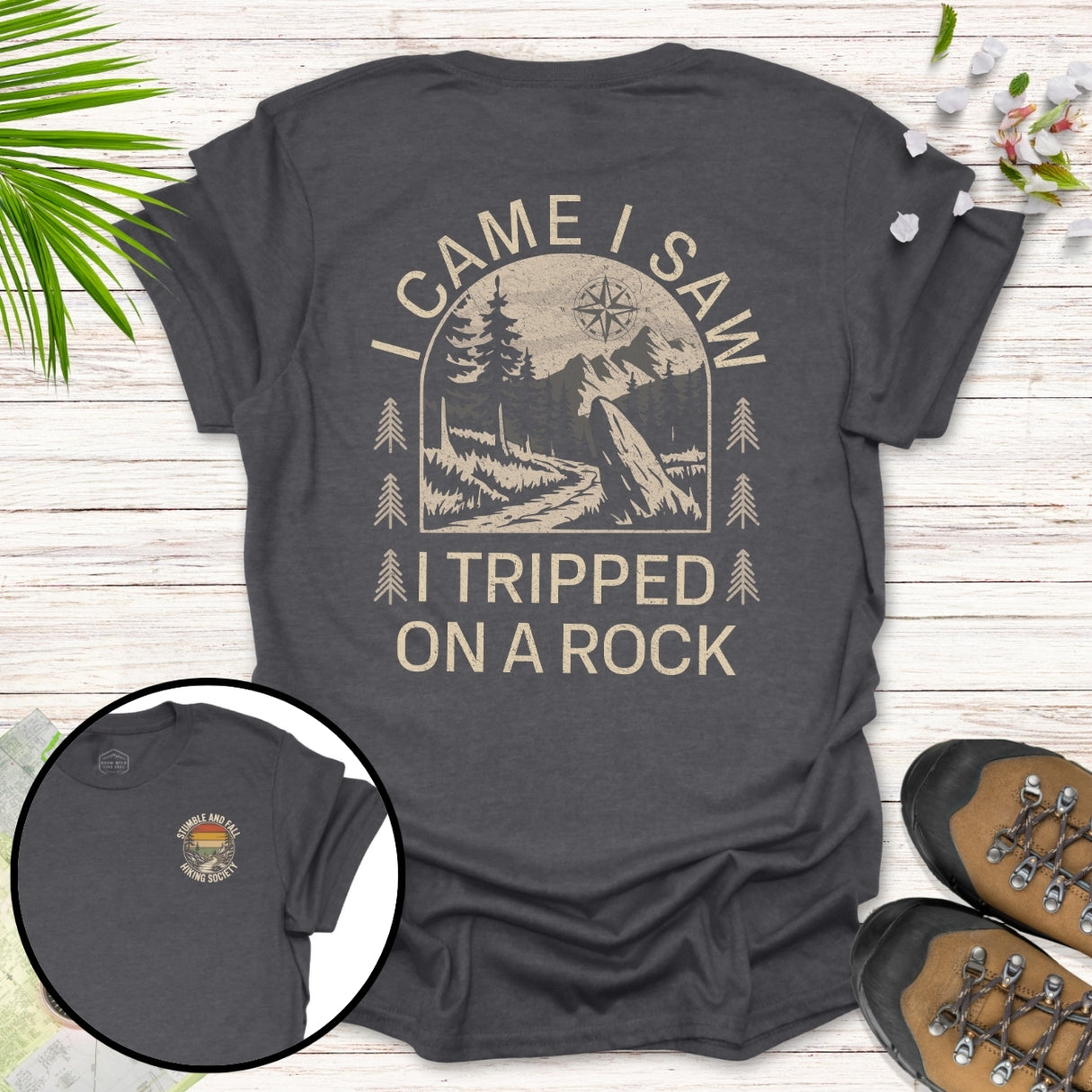 Tripped On A Rock Front And Back T-Shirt