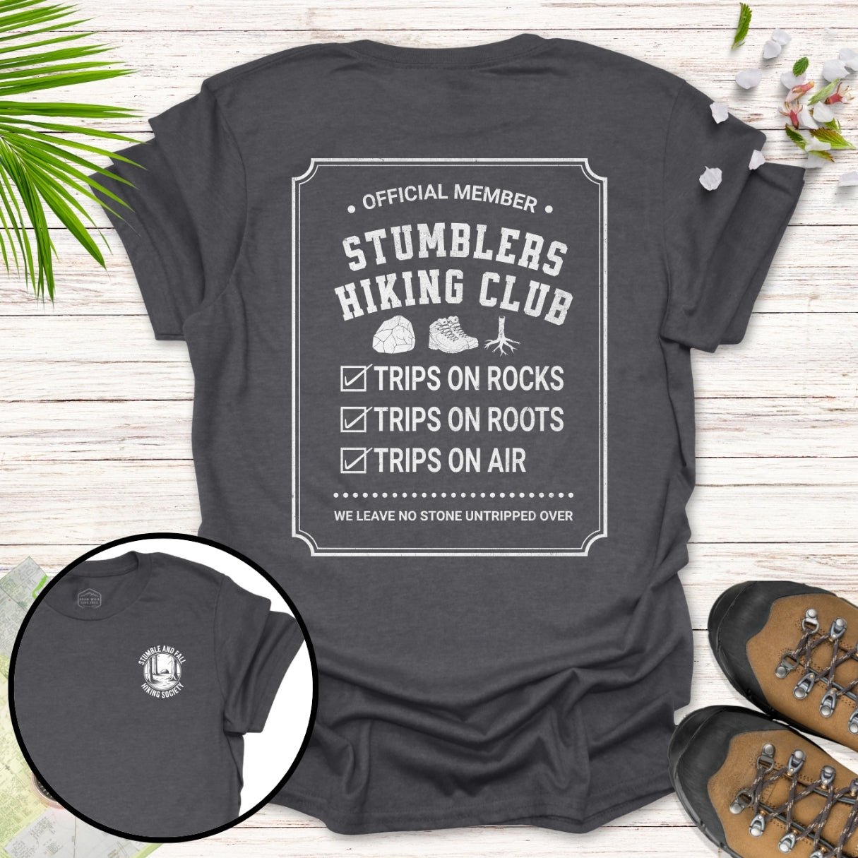 Stumblers Hiking Club Front And Back T-Shirt