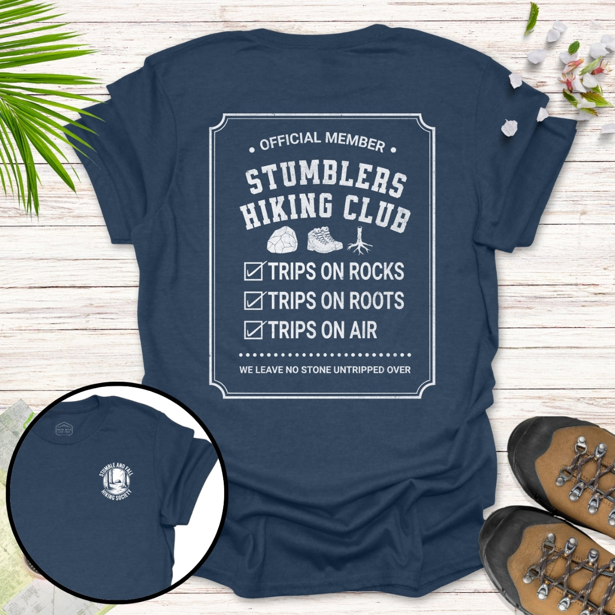 Stumblers Hiking Club Front And Back T-Shirt
