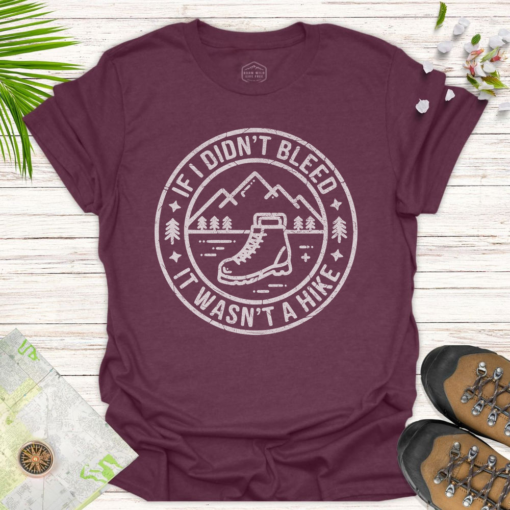 It Wasn't A Hike Unisex T-Shirt