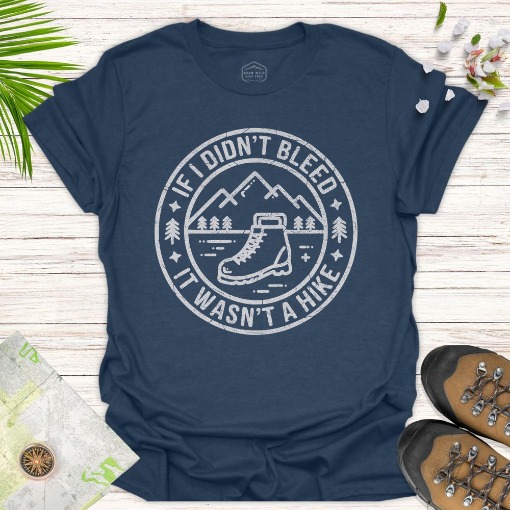 It Wasn't A Hike Unisex T-Shirt