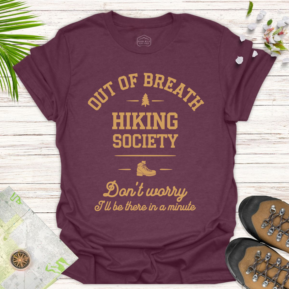 The Out Of Breath Hiking Society Unisex T-Shirt