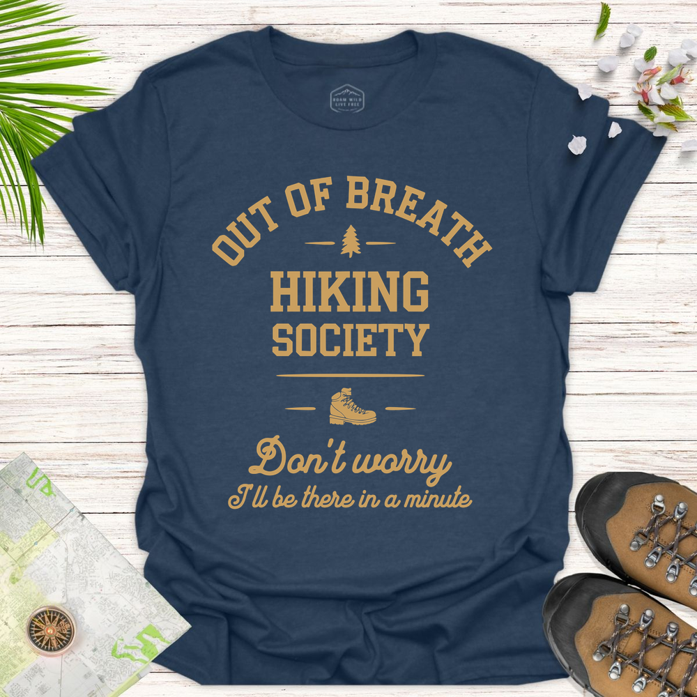 The Out Of Breath Hiking Society Unisex T-Shirt