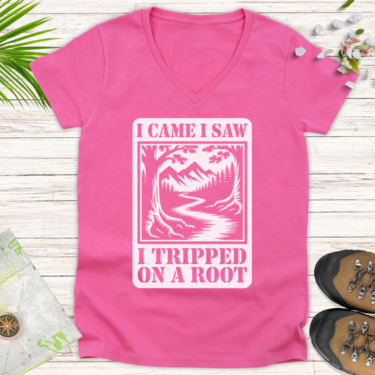 I Came I Saw I Tripped On A Root Women's V-Neck T-Shirt - Azalea