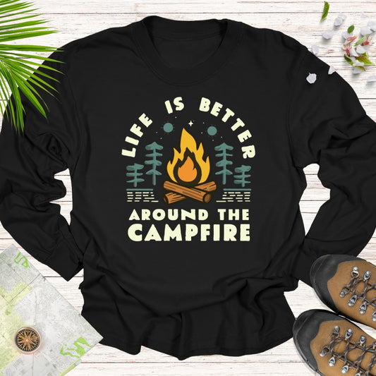 Life Is Better Around The Campfire Long Sleeve Unisex T-Shirt