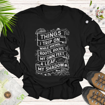 Things I Trip On Long Sleeve Unisex T-Shirt