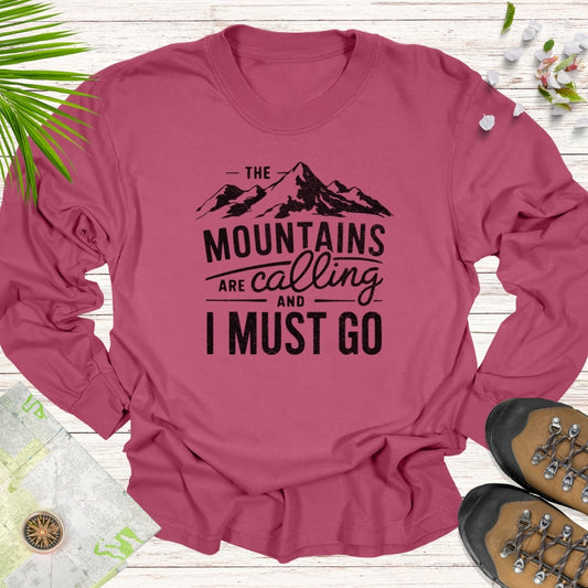 The Mountains Are Calling And I Must Go Long Sleeve Unisex T-Shirt