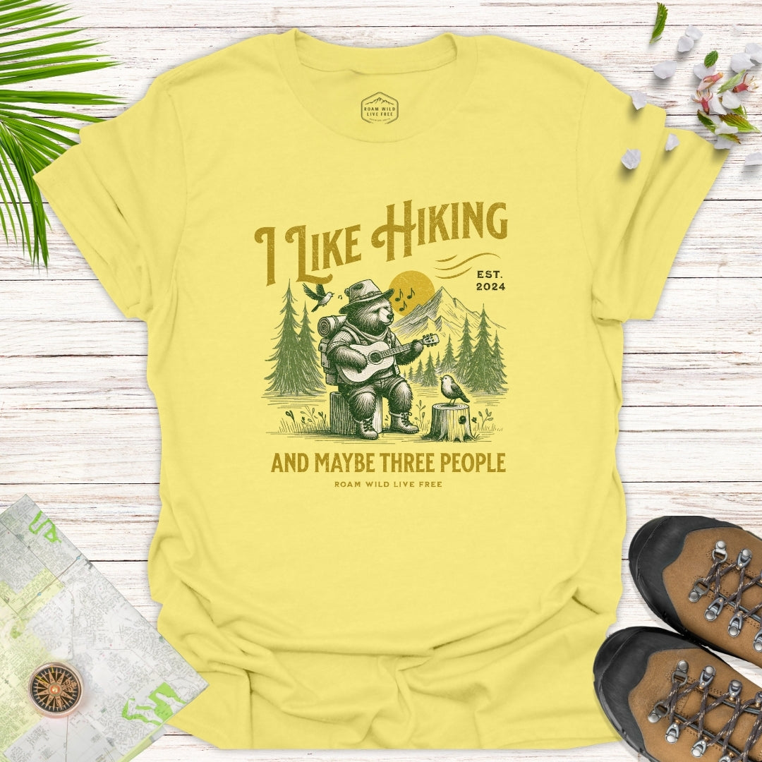 Hiking and Maybe Three People Unisex T-Shirt