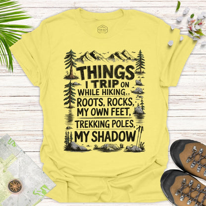 Things I Trip On... Unisex T-Shirt