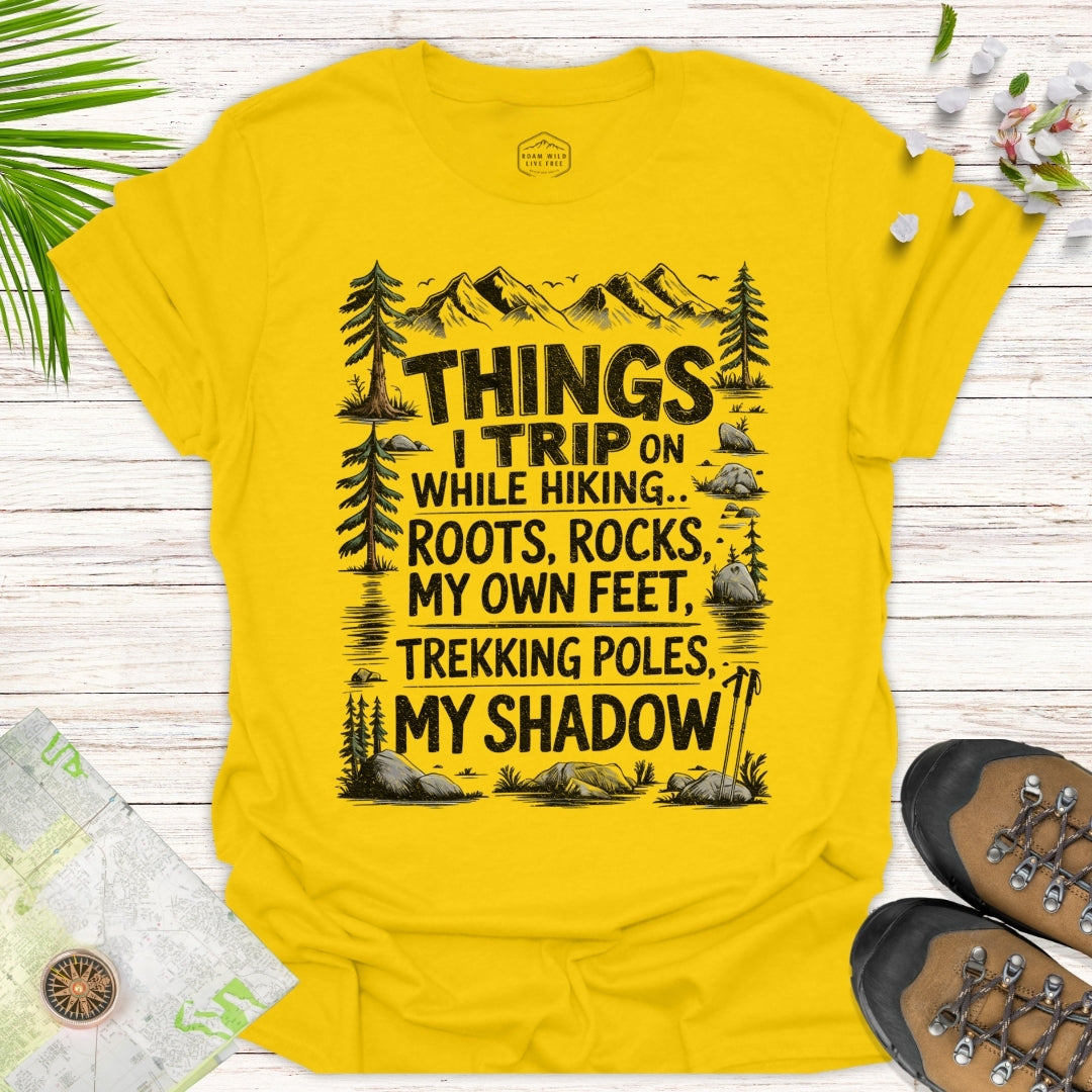 Things I Trip On... Unisex T-Shirt