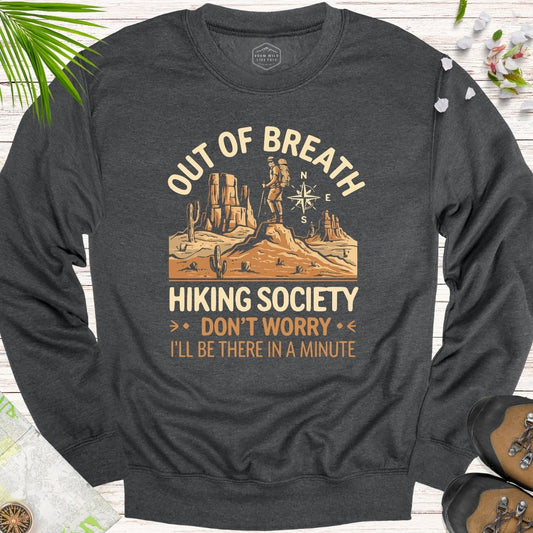 Out Of Breath Hiking Society Desert Edition Unisex Sweatshirt