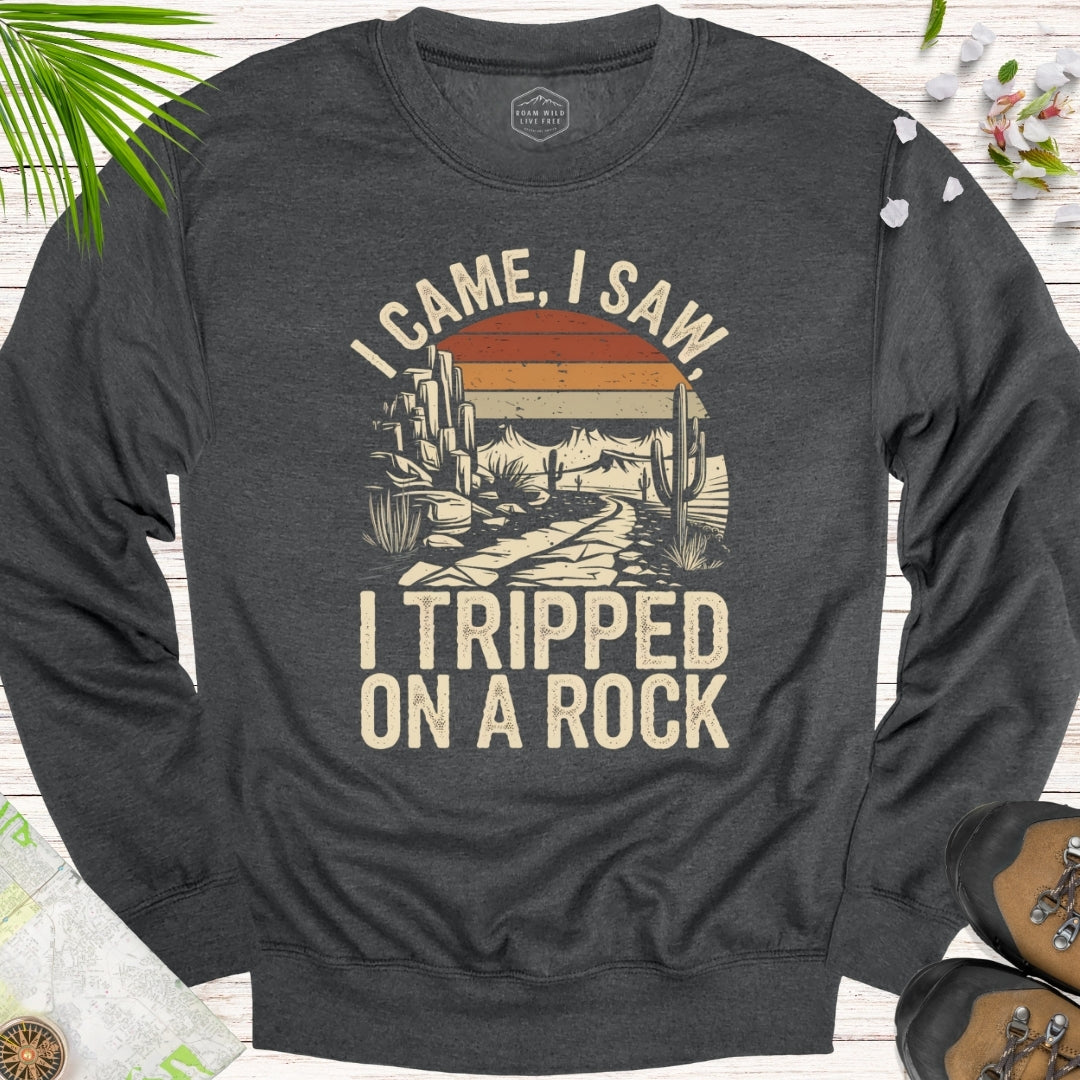 I Tripped On A Rock Retro Unisex Sweatshirt