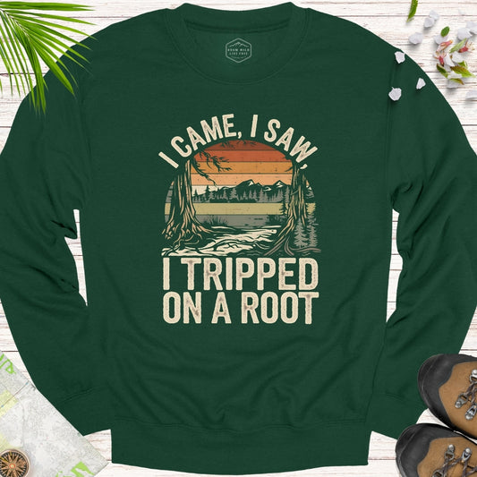 I Tripped On A Root Retro Unisex Sweatshirt