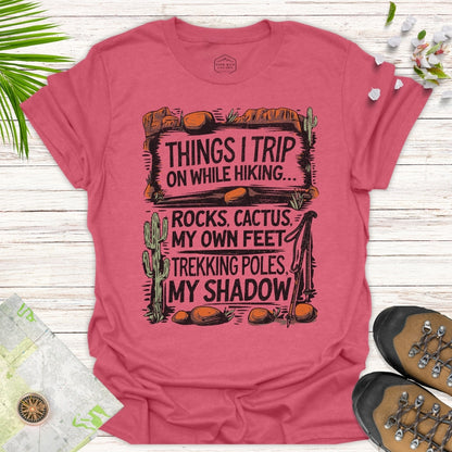 Things I Trip On (In the desert) Unisex T-Shirt
