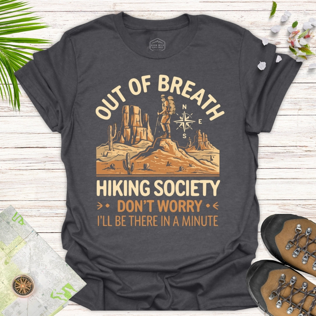 Out Of Breath Hiking Society Desert Edition Unisex T-Shirt