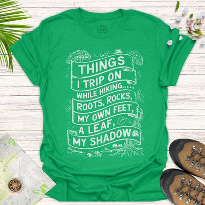 Things I Trip On While Hiking Unisex T-Shirt