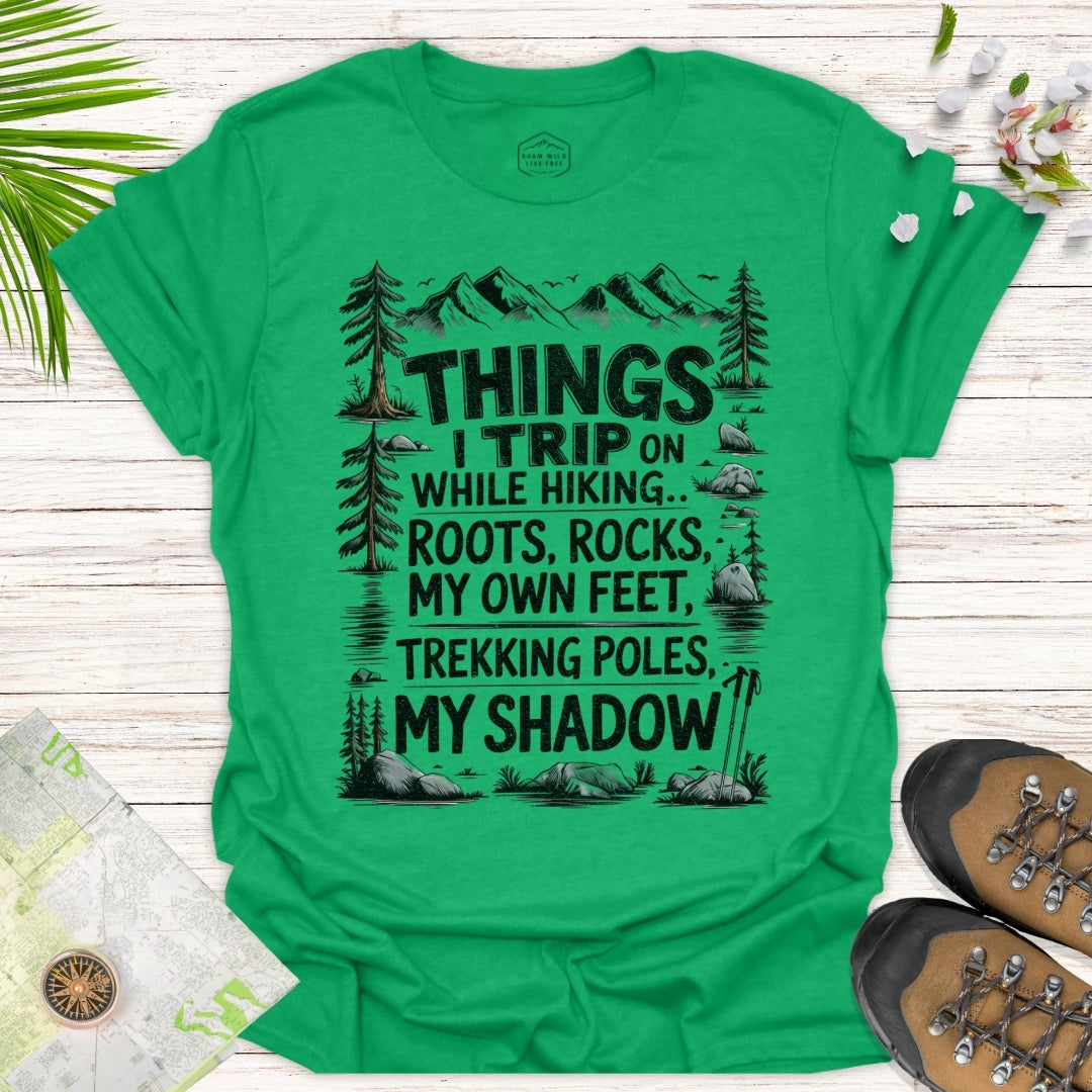 Things I Trip On... Unisex T-Shirt